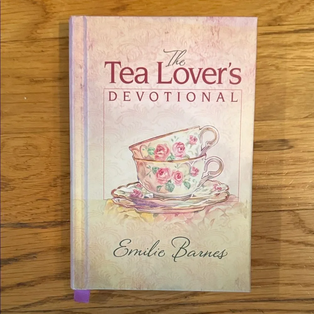 “The Tea Lover's Devotional” by Emilie Barnes